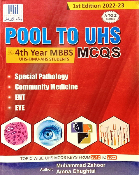 Pool To UHS MCQs 1st Edition 4th Year By Muhammad Zahoor Amna Chughtai