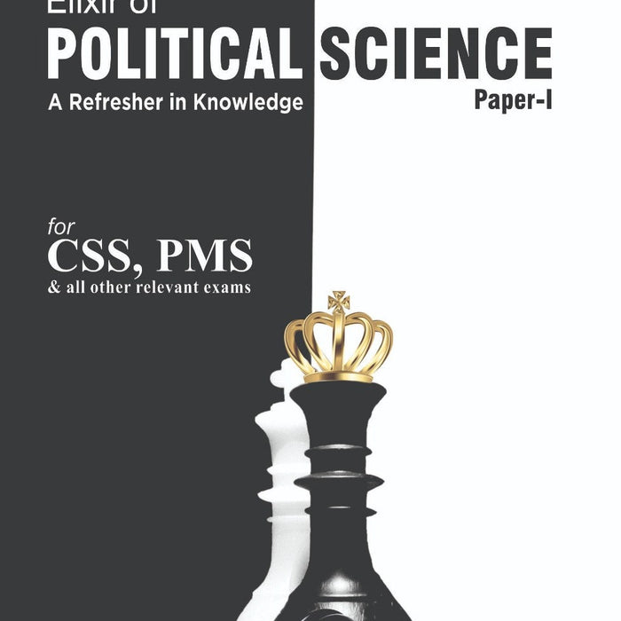 Elixir Of Political Science Paper 1 CSS PCS PMS  By Irfan Ur Rehman Raja - JWT