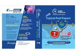 MBBS Cafeteria Topical Past Papers MBBS 4th Year Pathology ENT Community Medicine Ophthalmology 1st Edition 2023-24