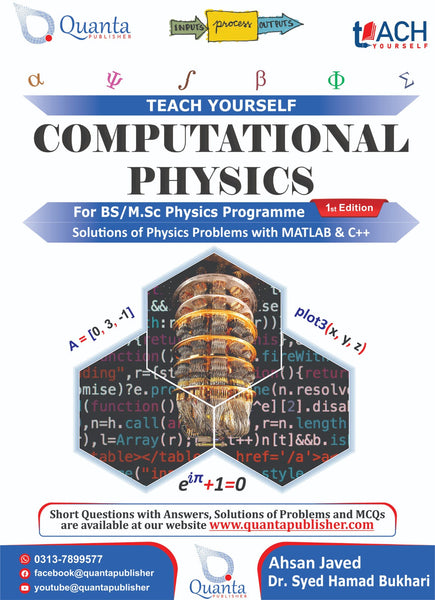 Computational Physics (Teach Yourself) For BS MSc  By Syed Hamad Bukari -Quanta