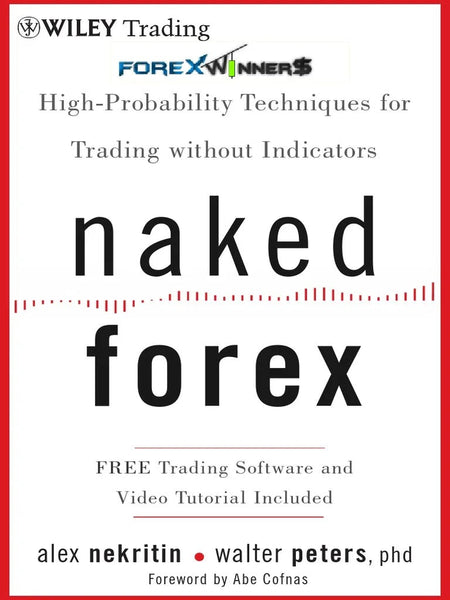 Naked Forex  by Alex Nekritin (Author)