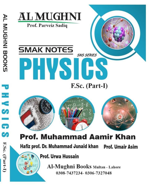 Physics SMAK Notes FSc Part One by Muhammad Aamir Khan-Al Mughani