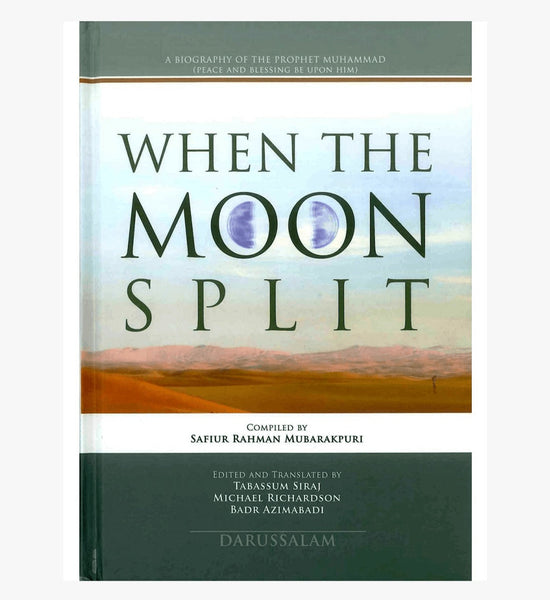 When The Moon Split by Safi-ur-Rahman Mubarakpuri 