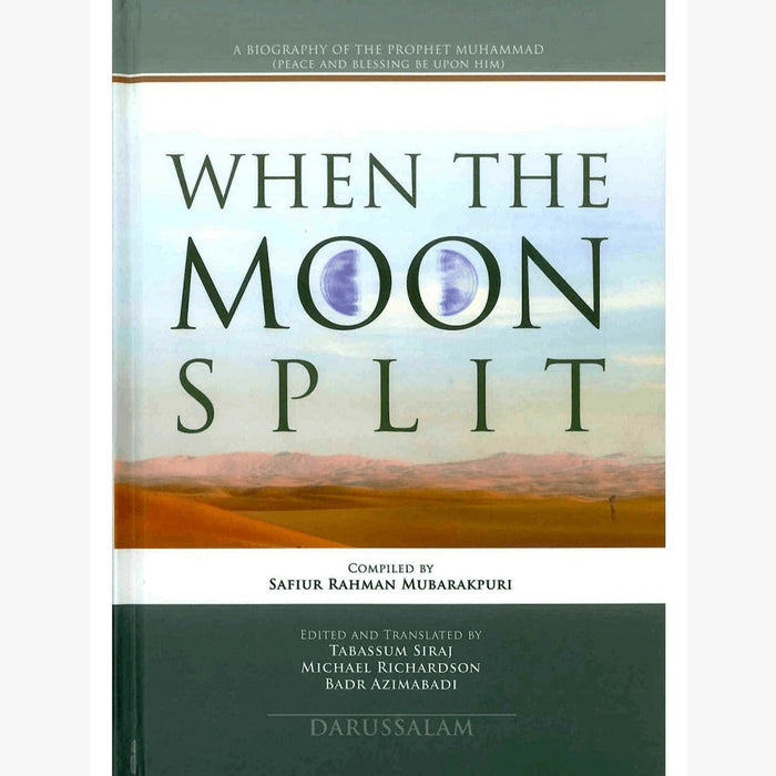 When The Moon Split by Safi-ur-Rahman Mubarakpuri 