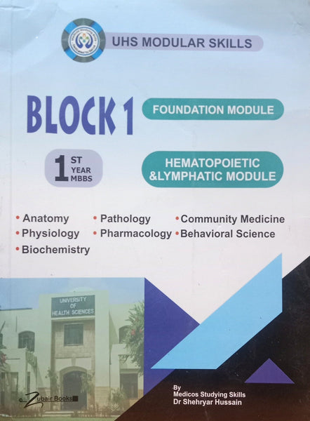 UHS Modular Skills Block 1 1st Year MBBS Foundation Module 