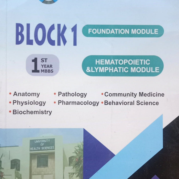 UHS Modular Skills Block 1 1st Year MBBS Foundation Module 