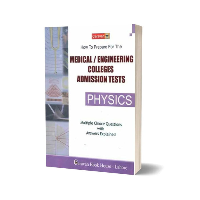 Medical Engineering Colleges Admission Tests Physics MCQs -Caravan