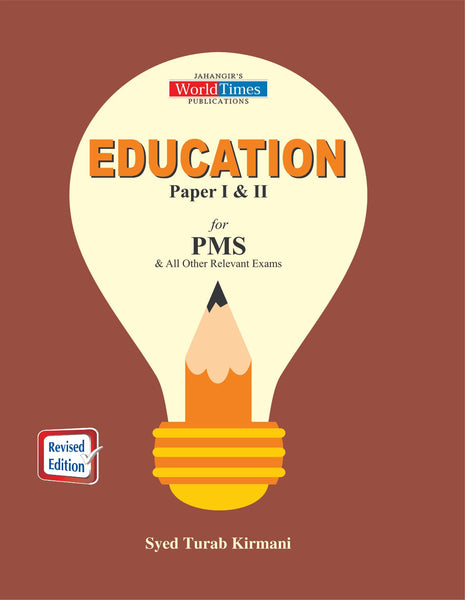 Education Paper I & II  For PMS by Syed Turab Kirmani - JWT