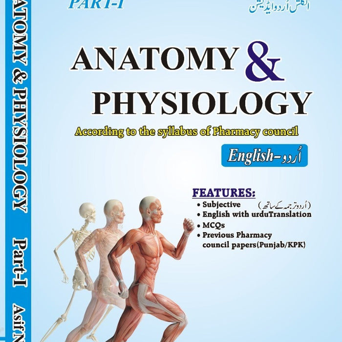 Anatomy & Physiology  Part-I(English-Urdu) By Asif Nawaz -Bo-Ali-Seena