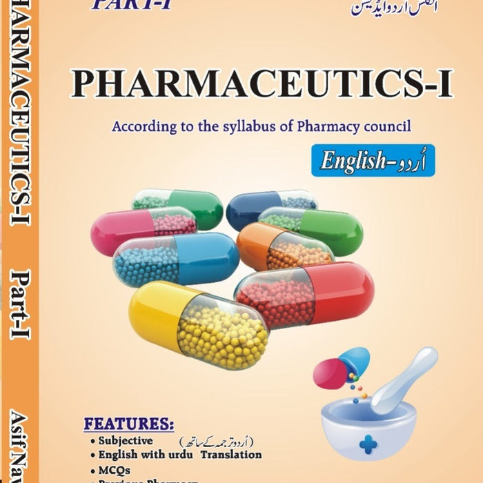 Pharmaceutics-I Part-I (English-Urdu) By Asif Nawaz -Bo-Ali-Seena