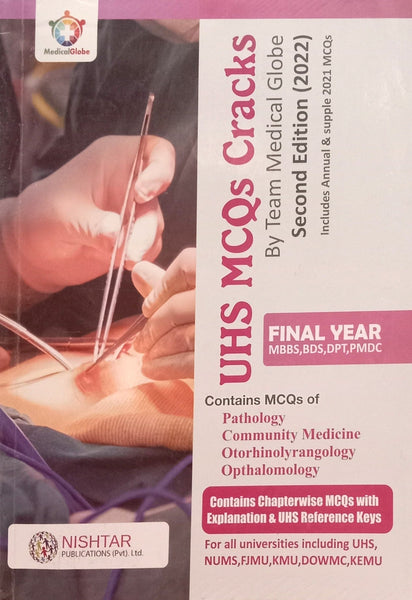 Nishtar Globe Cracks UHS MCQs Solved Past Papers Final year MBBS BDS DPT PMDC 2nd Edition