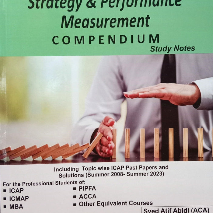 CFAP 3 Strategy & Performance Measurement Compendium Study Notes Including Topic Wise ICAP Past Papers & Solutions latest 8th Edition 2023