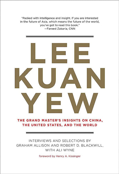 Lee Kuan Yew  by Graham Allison 