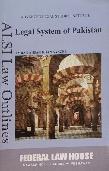 Legal System Of Pakistan By Imran Ahsan Khan Nyazee