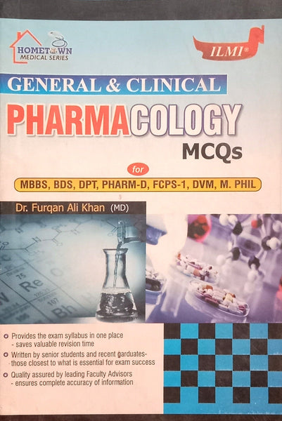 General & Clinical Pharmacology MCQs For MBBS BDS Pharm-D DPT FCPS-1 DVM M.Phill By Dr Furqan Ali Khan-ILMI