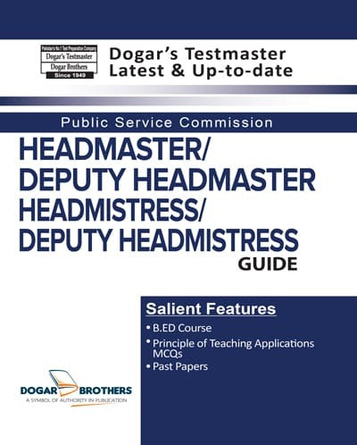 Headmaster Deputy Headmaster Headmistress Deputy Headmistress Guide  By Dogar Brothers