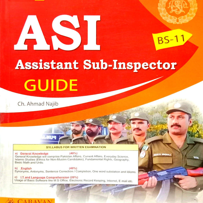 ASI Assistant Sub-Inspector Guide By Ch Ahmad Najib-Caravan