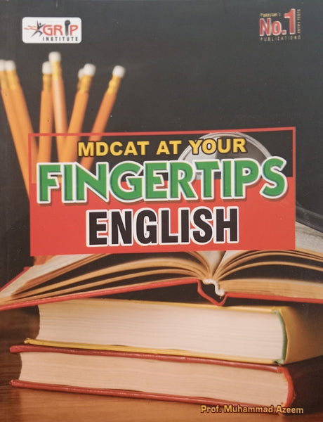 MDCAT At Your FingerTips English For Use Medical Entry Test By Prof Muhammad Azeem -Grip