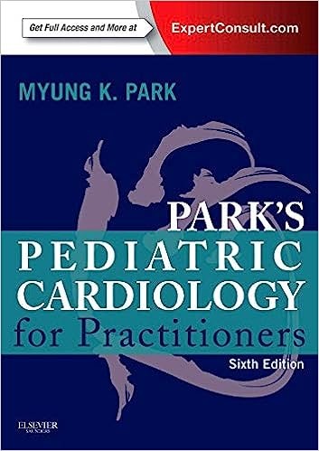 Park Pediatric Cardiology For Practitioners 6th Edition