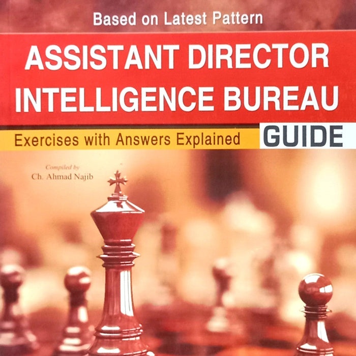 Assistant Director Intelligence Bureau Guide By Ch Ahmad Najib -Caravan