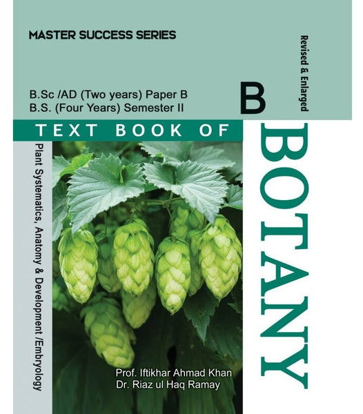 A Text Book Of Botany Paper B Plant Systematic's Anatomy & Development Embryology