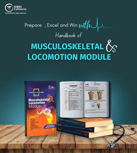 Musculoskeletal Locomotion Module Essentials Of 1st Year MBBS Block 2