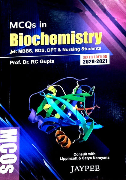 MCQ’s In Biochemistry For MBBS, BDS, DPT &amp; Nursing Students 6th Edition