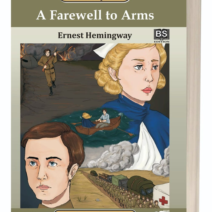 A Farewell to Arms by E. Hemingway