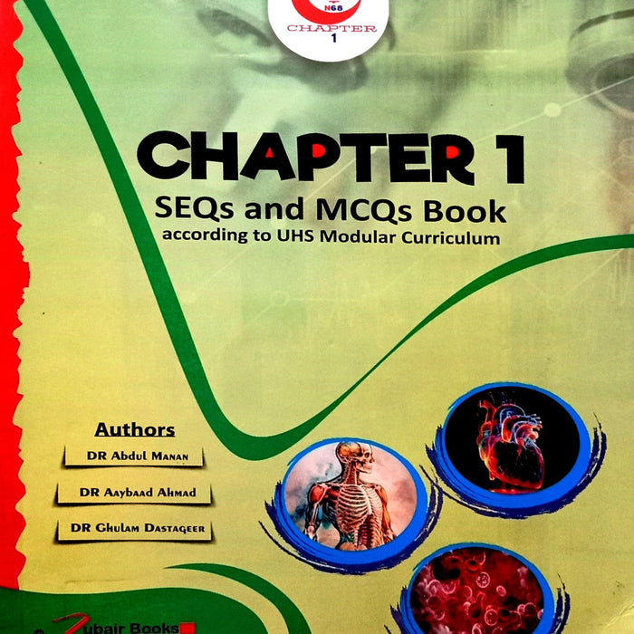 Chapter 1 SEQs And MCQs Book (UHS Modular Curriculum) By Dr Abdul Manan 