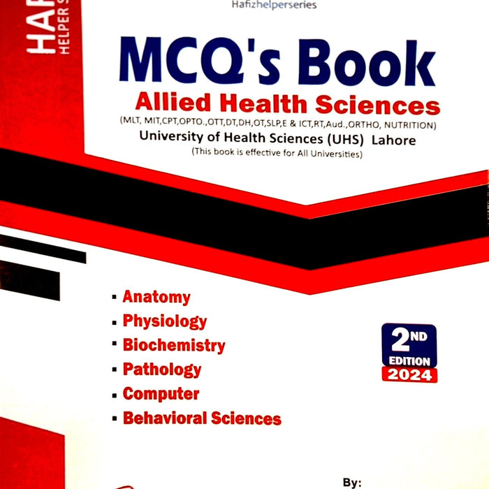 Hafiz Helper Series MCQs Book AHS Allied Health Sciences Anatomy Physiology Bio Chemistry Pathology Computer Behavioral Sciences 2nd Edition