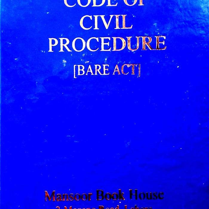 Code Of Civil Procedure Bare Act By Mian Umar Asad