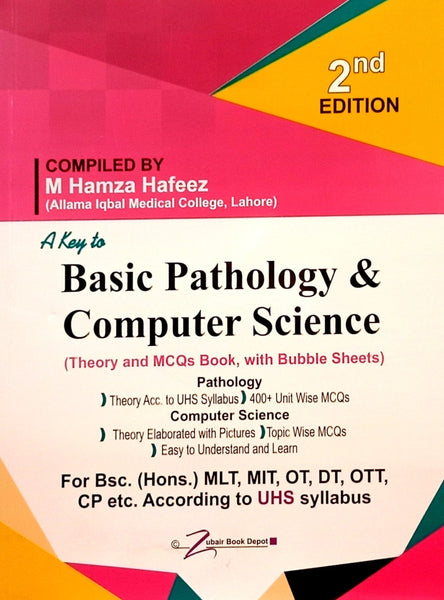 A Key To Basic Pathology & Computer Science 2nd Edition ByHamza Hafeez