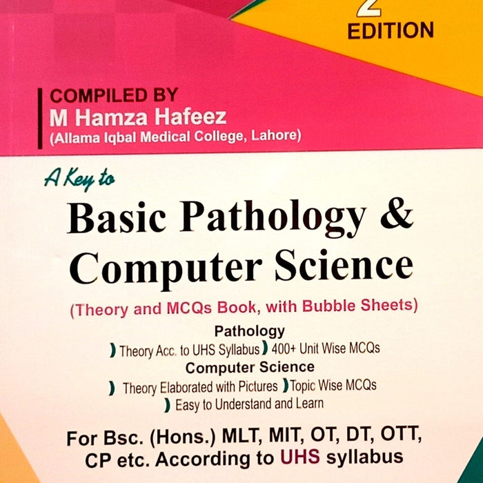 A Key To Basic Pathology & Computer Science 2nd Edition ByHamza Hafeez