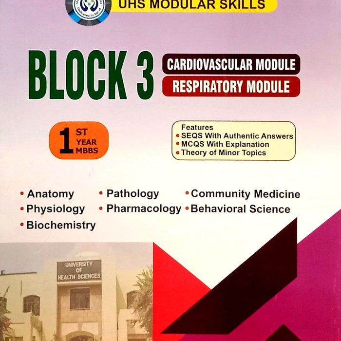 UHS Modular Skills Block 3 1st Year MBBS Theory Cardiovascular & Respiratory Module