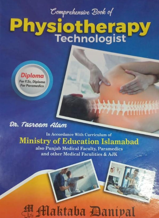 Comprehensive Book Of Physiotherapy Technologist By Dr Tasneem Alam