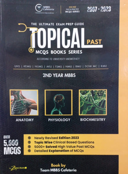 Topical Past MCQs Book Series For 2nd Year MBBS (Mbbs Cafeteria )