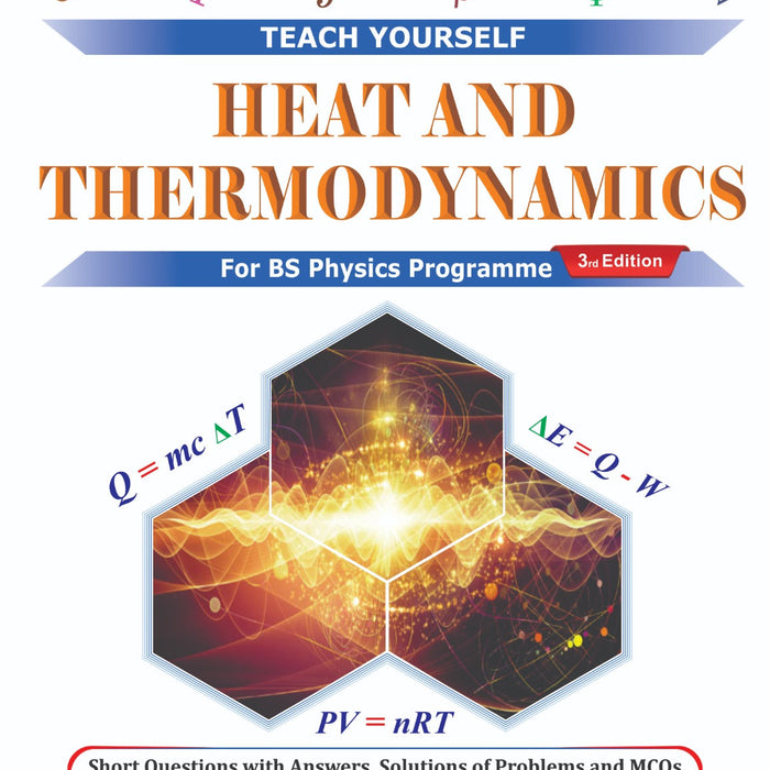 Heat and Thermodynamics (Teach Yourself) For BS 3rd Edition By Syed Hamad Bukari -Quanta