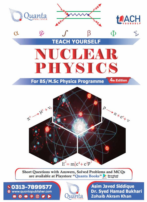 Nuclear Physics (Teach Yourself)  For BS Msc 4th Edition By Syed Hamad Bukari -Quanta