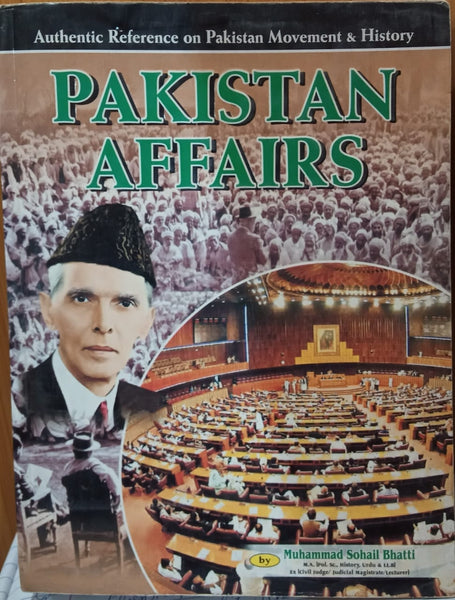 Pakistan Affairs For CSS PMS PCS By Muhammad Sohail Bhutti