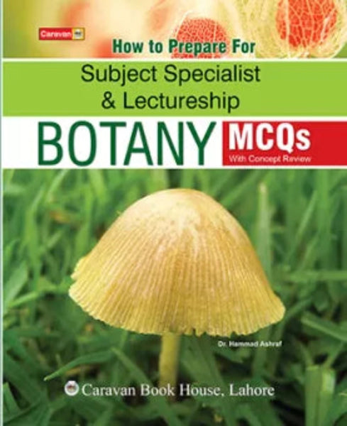 Botany Mcqs For Subject Specialist & Lectureship By Dr Hammad Ashraf-Caravan