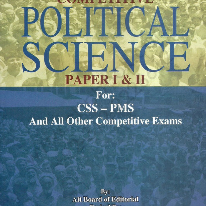 Political Science CSS PMS Paper 1 &2 by M Aslam Chaudhary-AH PUBLISHERS