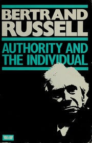 Authority And Individual By Bertrand Russell