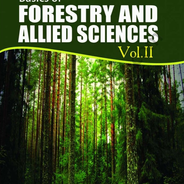 Forestry and Allied Sciences Theory Volume 2 by Masood AA Qureshi 