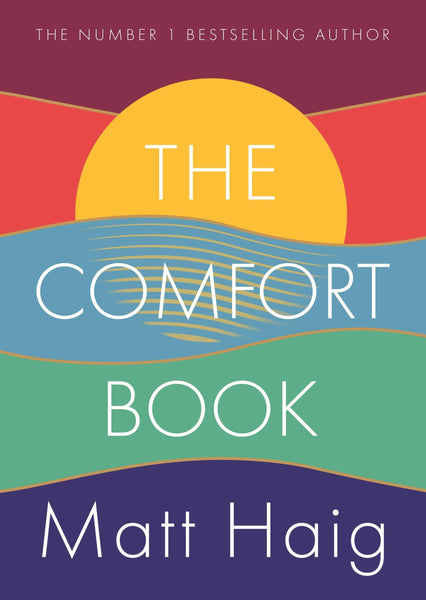 The Comfort Book By Matt Haig