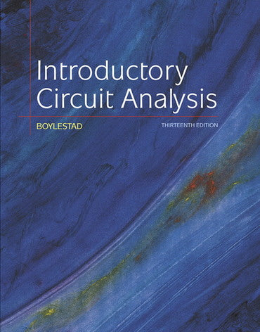 Introductory Circuit Analysis 13th Edition by Robert Boylestad 