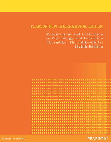 Measurement and Evaluation in Psychology and Education 8th Edition by Robert Thorndike (Author), Tracy Thorndike-Christ (Author)