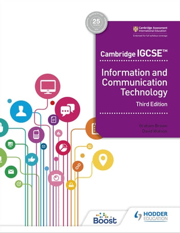 Information And Communication Technology 3rd Edition For IGCSE By Graham Brown