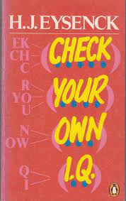 Check Your Own I.Q. by Hans J. Eysenck 