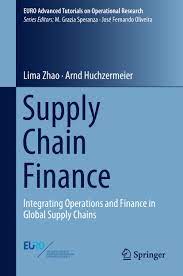 Supply Chain Finance Lima Zhao Arnd Huchzermeier