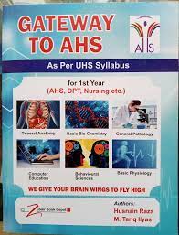 Gateway To AHS UHS Syllabus 1st Year AHS DPT Nursing